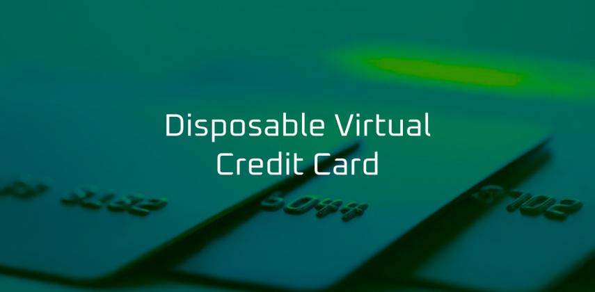 Get Disposable Virtual Credit Card Instantly: Shop Online Safely